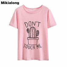 Load image into Gallery viewer, DON&#39;T TOUGH ME Cactus T shirt Women
